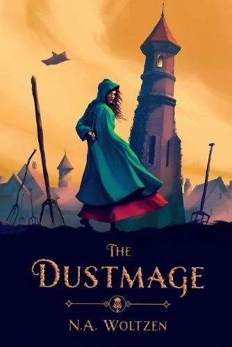 The Dustmage: Book One of the c