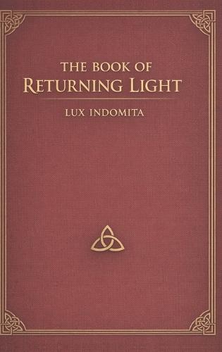 The Book of Returning Light - Hardcover