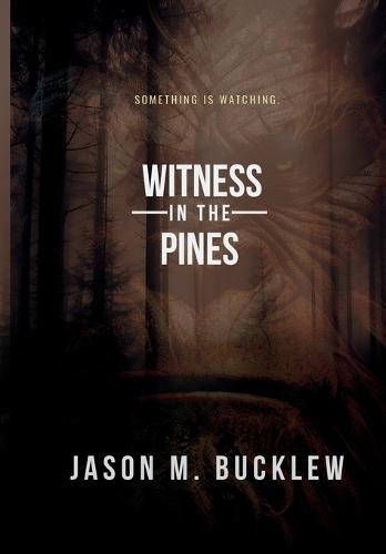 Witness in the Pines