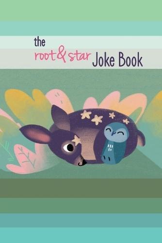 The Root & Star Joke Book