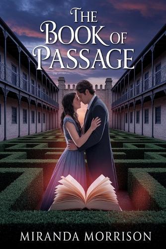 The Book of Passage: A Time Travel Historical Steamy Romance