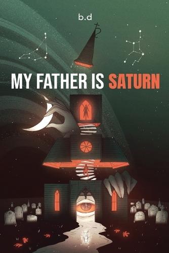 My Father is Saturn