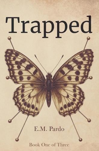 Trapped: Book One of I Will Possess Your Heart Trilogy