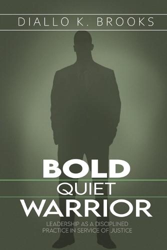 Bold Quiet Warrior