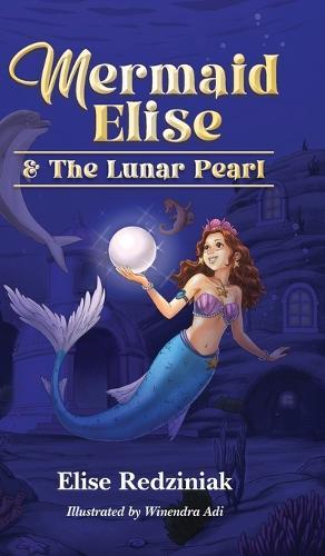 Mermaid Elise and The Lunar Pearl