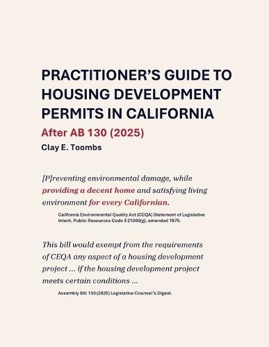 Practitioner's Guide to Housing Development Permits in California: After AB 130 (2025)