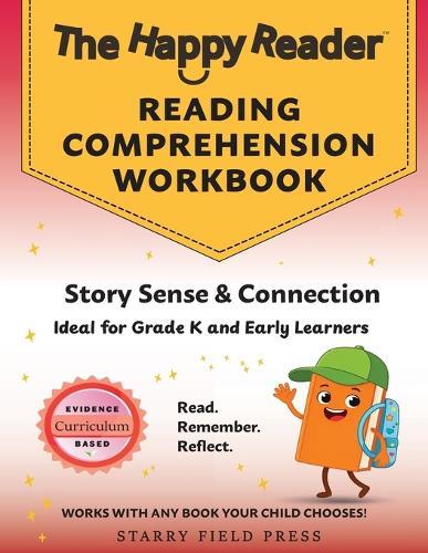 Reading Comprehension Workbook, Grade K: Story Sense & Connection