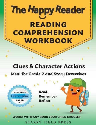 Reading Comprehension Workbook, Grade 2: Clues & Character Actions