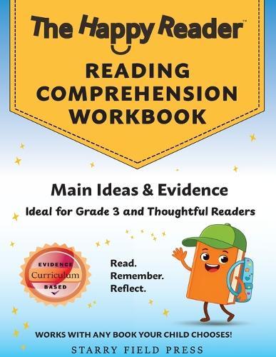 Reading Comprehension Workbook, Grade 3: Main Ideas & Evidence