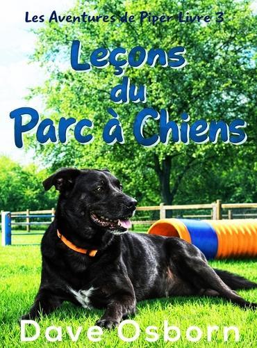 Lecons du Parc á Chiens