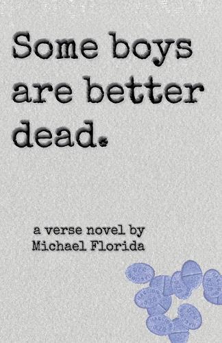 Some Boys Are Better Dead