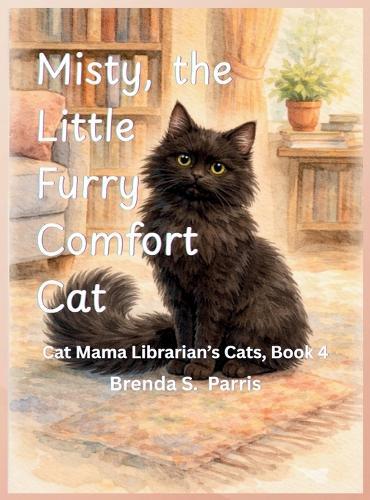 Misty, the Little Furry Comfort Cat