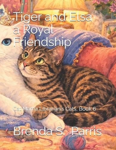 Tiger and Elsa: a Royal Friendship