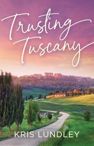 Trusting Tuscany