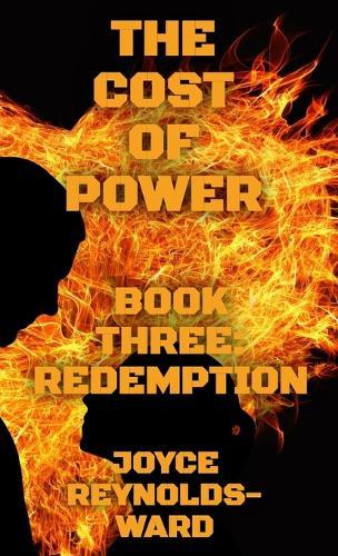 The Cost of Power: Redemption