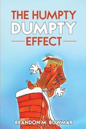 The Humpty Dumpty Effect