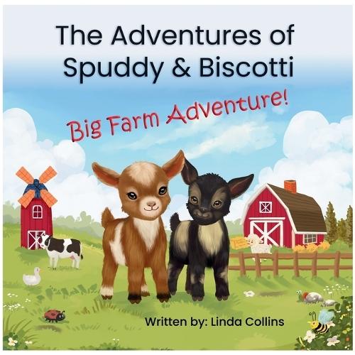 The Adventures of Spuddy & Biscotti: Big Farm Adventure!