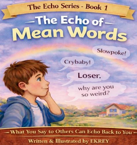 The Echo of Mean Words