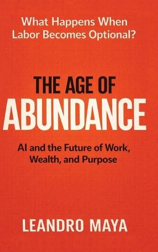 The Age of Abundance