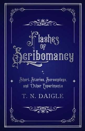 Flashes of Scribomancy