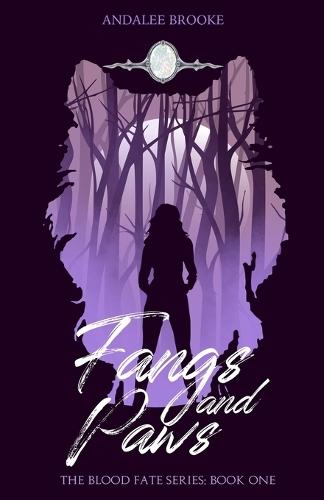 Fangs and Paws (The Blood Fate Series: Book One)