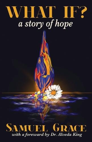What If?: A Story of Hope