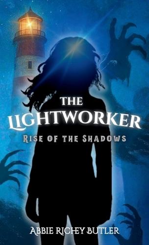 The Lightworker: Rise of the Shadows