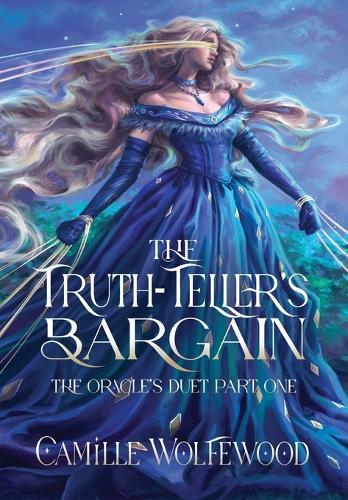 The Truth-Teller's Bargain: The Oracle's Duet Part One