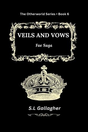 Veils and Vows: Fae Saga