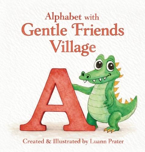 Alphabet with Gentle Friends Village
