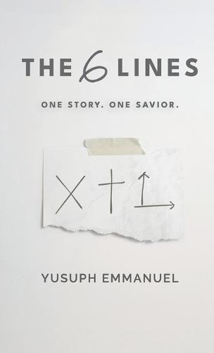 The 6 Lines: One Story. One Savior.