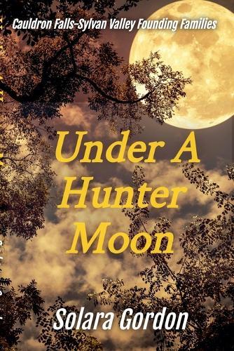 Under A Hunter Moon