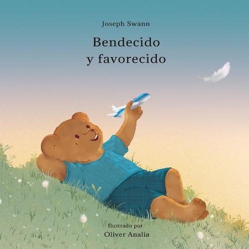 Bendecido y Favorecido