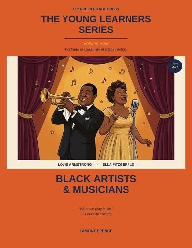 The Young Learners Series - Volume 4: Portraits of Creativity in Black History: Portraits