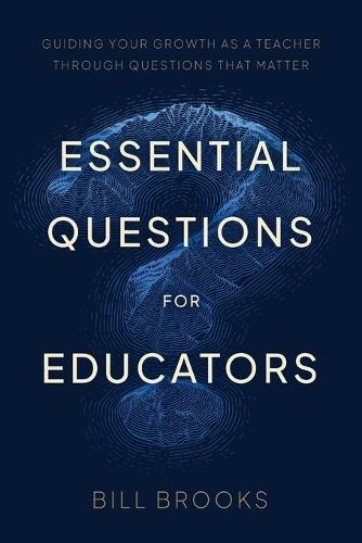 Essential Questions for Educators
