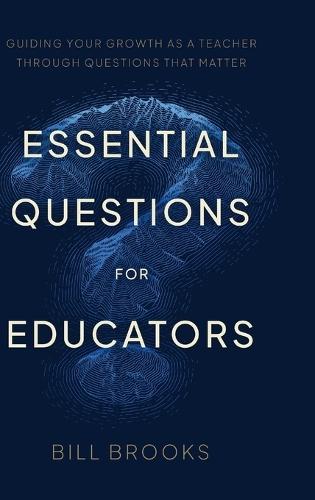 Essential Questions for Educators