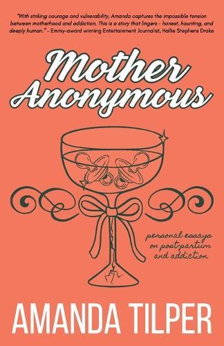 Mother Anonymous: Babies.Bottles.Breakdowns