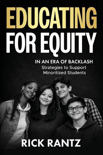Educating for Equity in an Era of Backlash