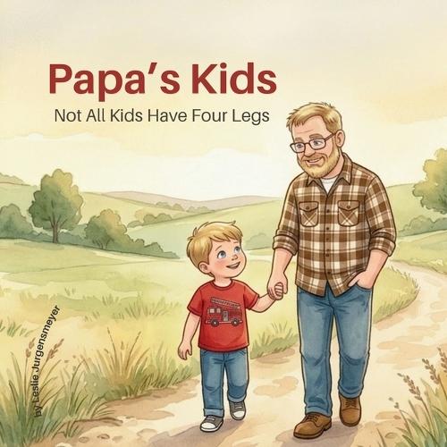 Papa's Kids: Not All Kids Have Four Legs
