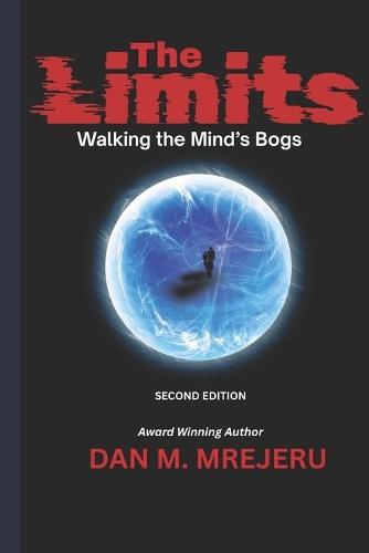 The Limits: Walking the Mind's Bogs