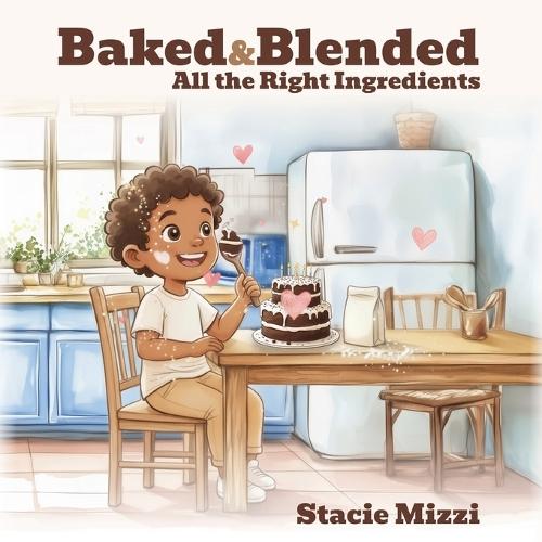 Baked & Blended: All the Right Ingredients