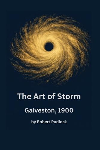 Art of Storm: Galveston, 1900