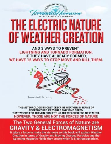 The Electric Nature of Weather Creation