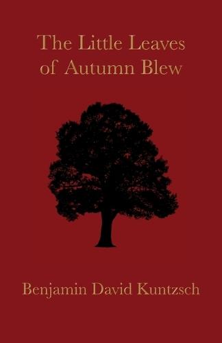 The Little Leaves of Autumn Blew