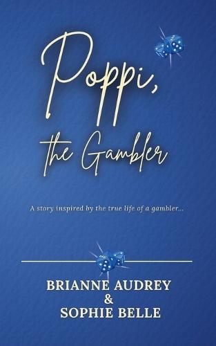 Poppi, the Gambler