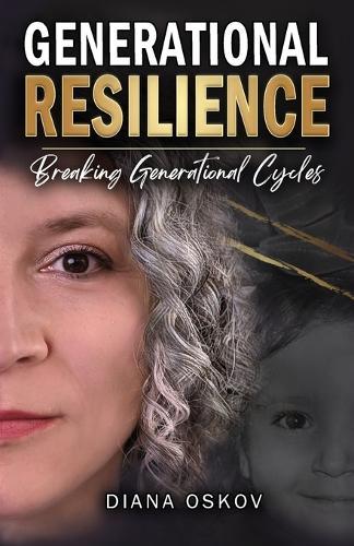 Generational Resilience: Breaking Generational Cycles