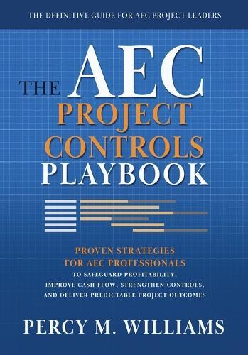 The AEC Project Controls Playbook
