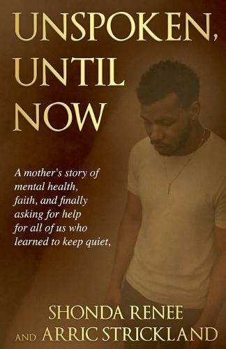 Unspoken, Until Now