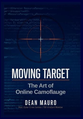 Moving Target: The Art of Online Camouflage