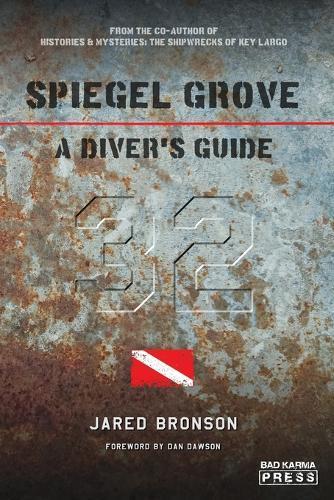 Spiegel Grove: A Diver's Guide